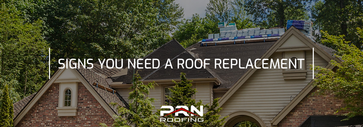 Signs You Need A Roof Replacement