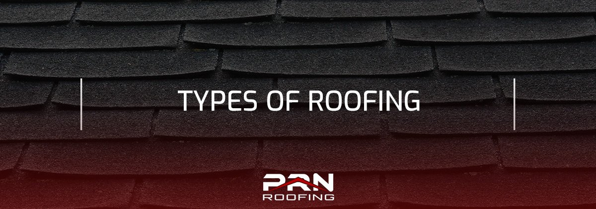 Types of Roofing