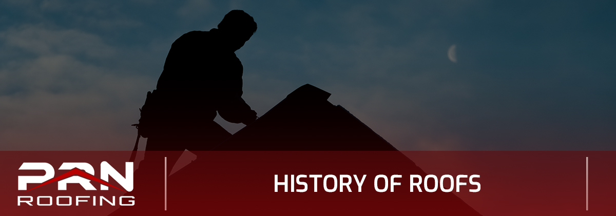 History of Roofs