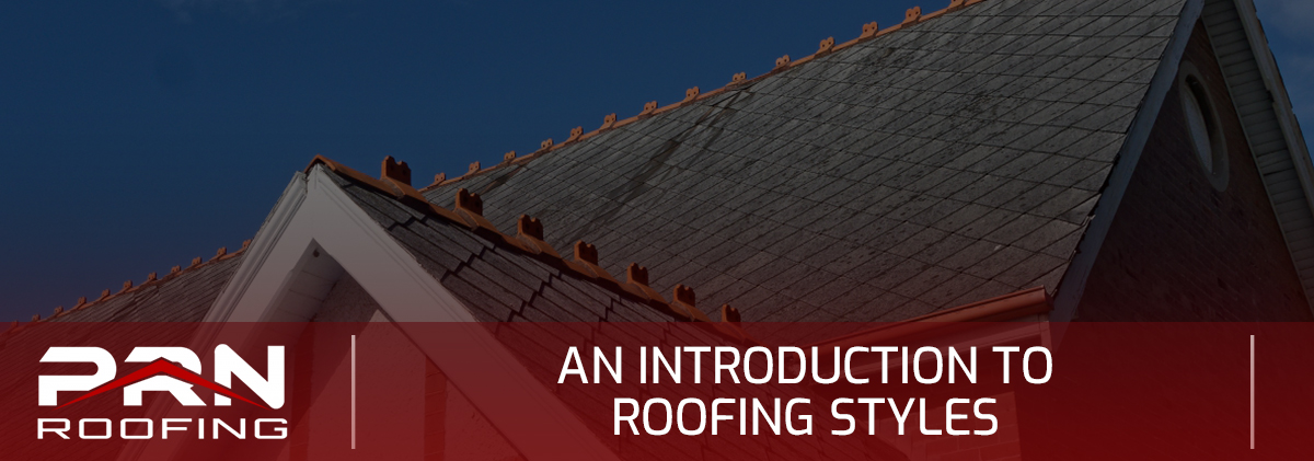 An Introduction to Roofing Styles