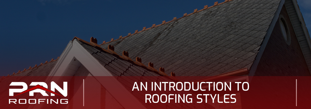 An Introduction to Roofing Styles